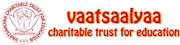Vaatsaalyaa Charitable Trust for Education